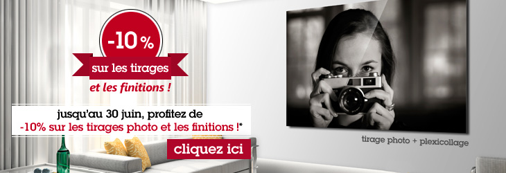 -10% sur les tirages photo et les finitions !